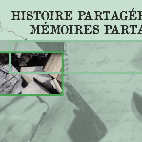 Exposition temporaire : « Histoire Partagée, mémoires partagées »